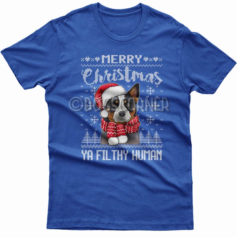 Merry Christmas you filthy human T-shirt (Australian Cattle Dog)