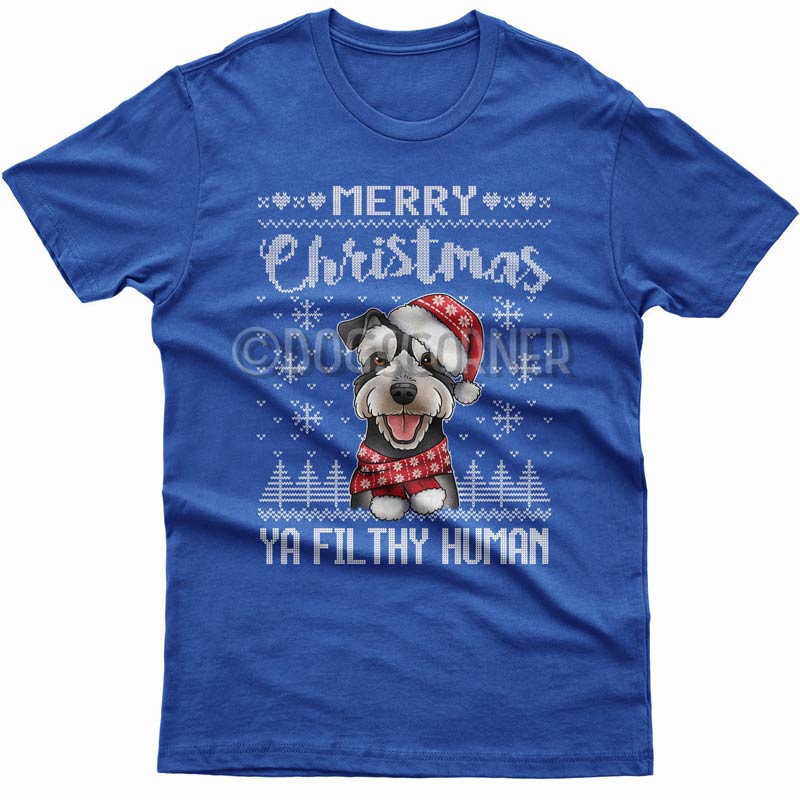 Merry Christmas you filthy human T-shirt (Miniature Schnauzer)