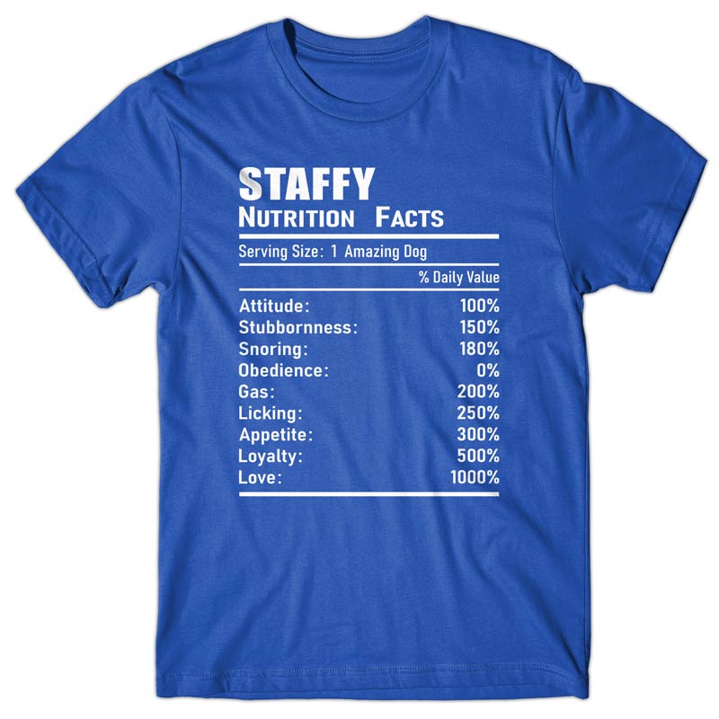 Staffy Nutrition Facts T-shirt