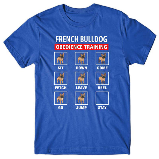 French Bulldog obedience training T-shirt