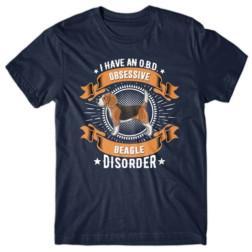 I have an O.B.D - Obsessive Beagle Disorder T-shirt