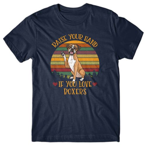 Raise your hand if you love Boxers T-shirt