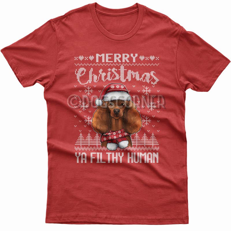 Merry Christmas you filthy human T-shirt (Poodle)