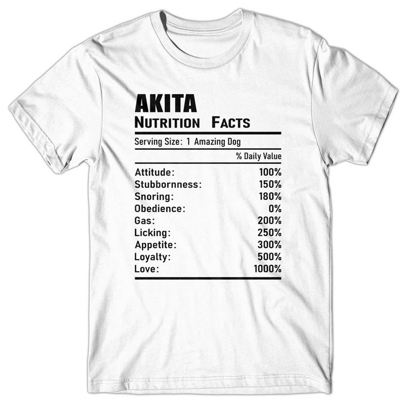 Akita Nutrition Facts T-shirt