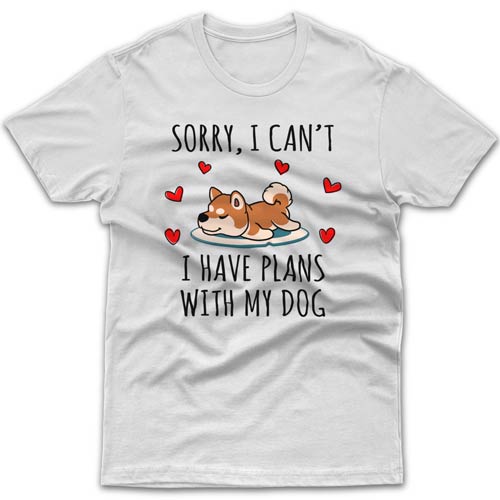 Sorry, I have plans with my dog (Akita) T-shirt