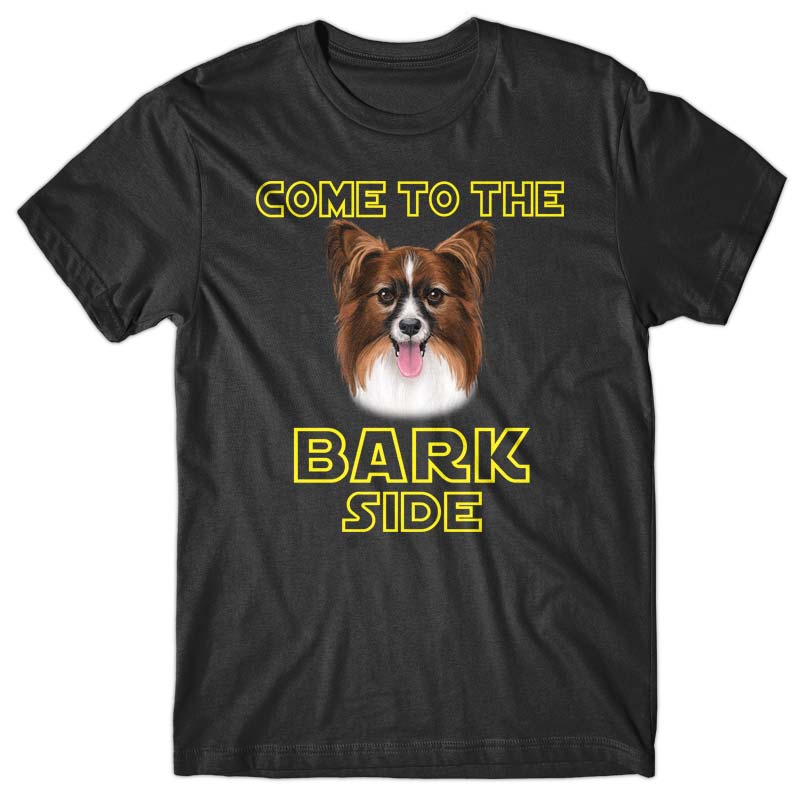 Come to the Bark side (Papillion) T-shirt