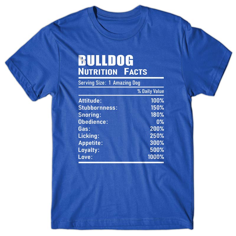 Bulldog Nutrition Facts T-shirt