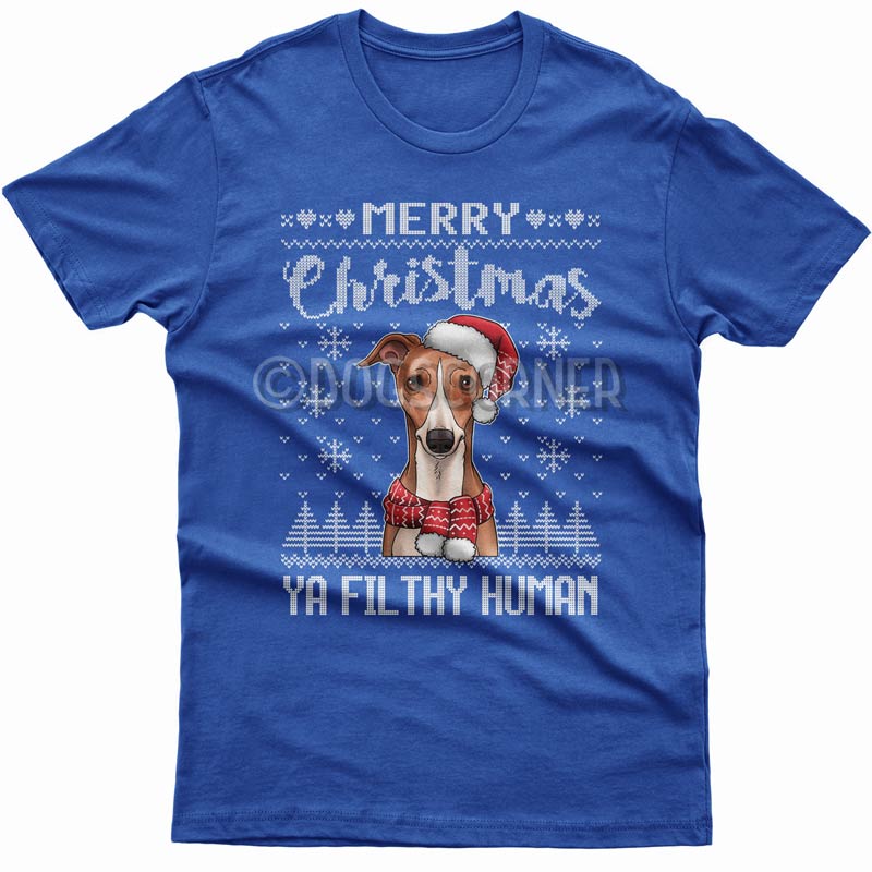 Merry Christmas you filthy human T-shirt (Whippet)