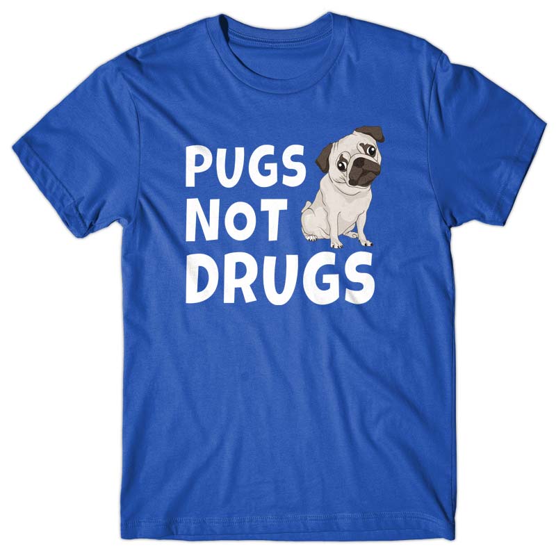 Pugs Not Drugs T-shirt