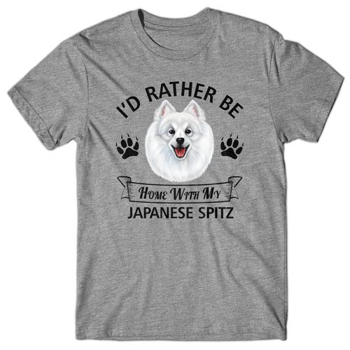 I'd rather be home with my Japanese Spitz T-shirt