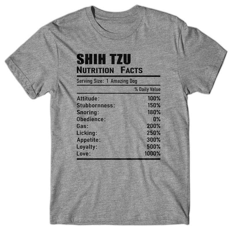 Shih Tzu Nutrition Facts T-shirt