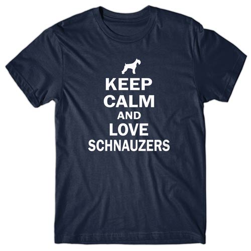 Keep calm and love Schnauzers T-shirt