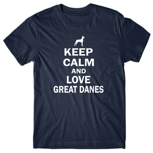 Keep calm and love Great Danes T-shirt