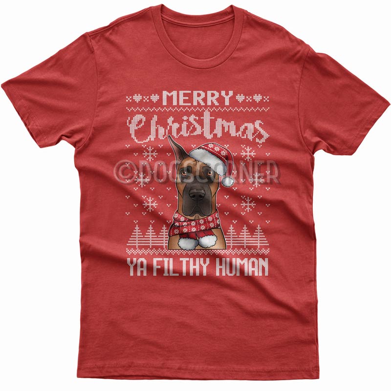 Merry Christmas you filthy human T-shirt (Great Dane)