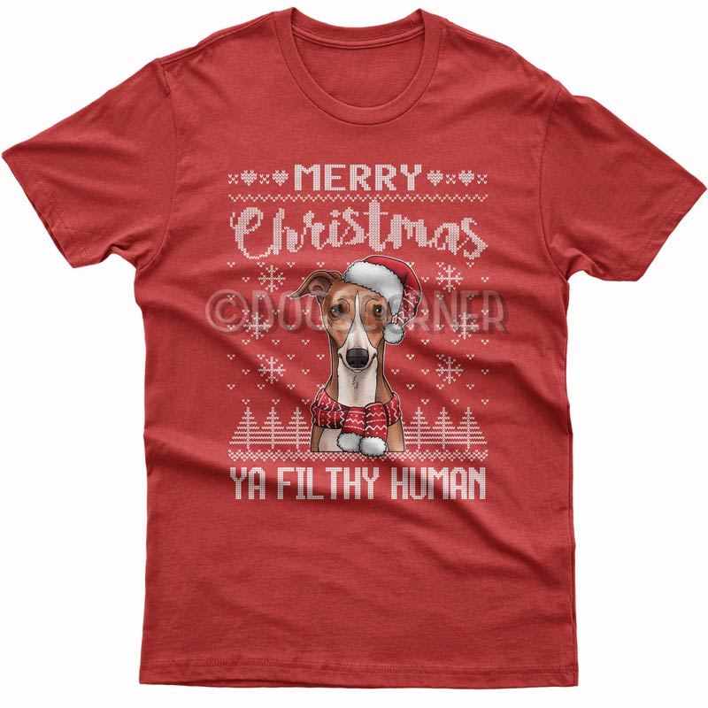 Merry Christmas you filthy human T-shirt (Whippet)