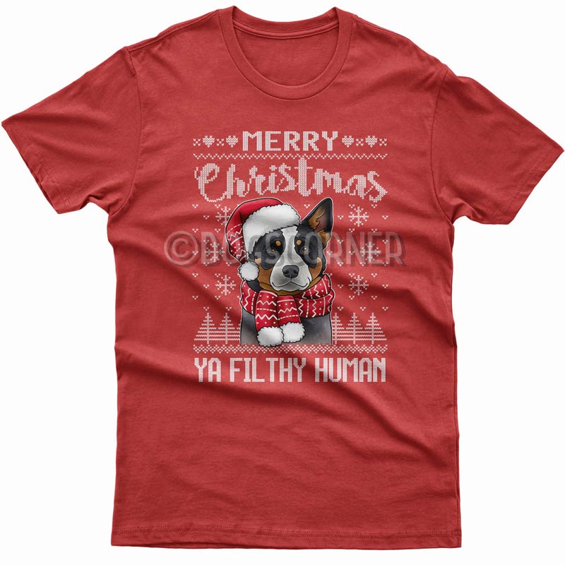 Merry Christmas you filthy human T-shirt (Australian Cattle Dog)