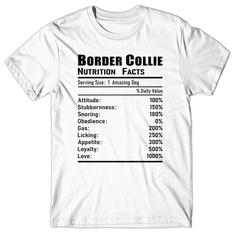 Border Collie Nutrition Facts T-shirt