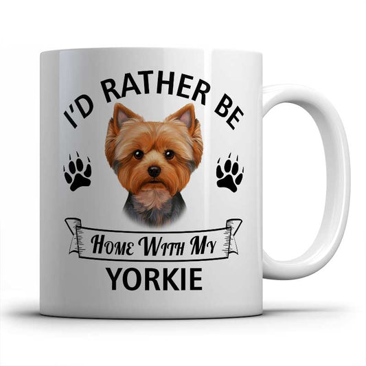 I'd rather be home with my Yorkshire Terrier Mug