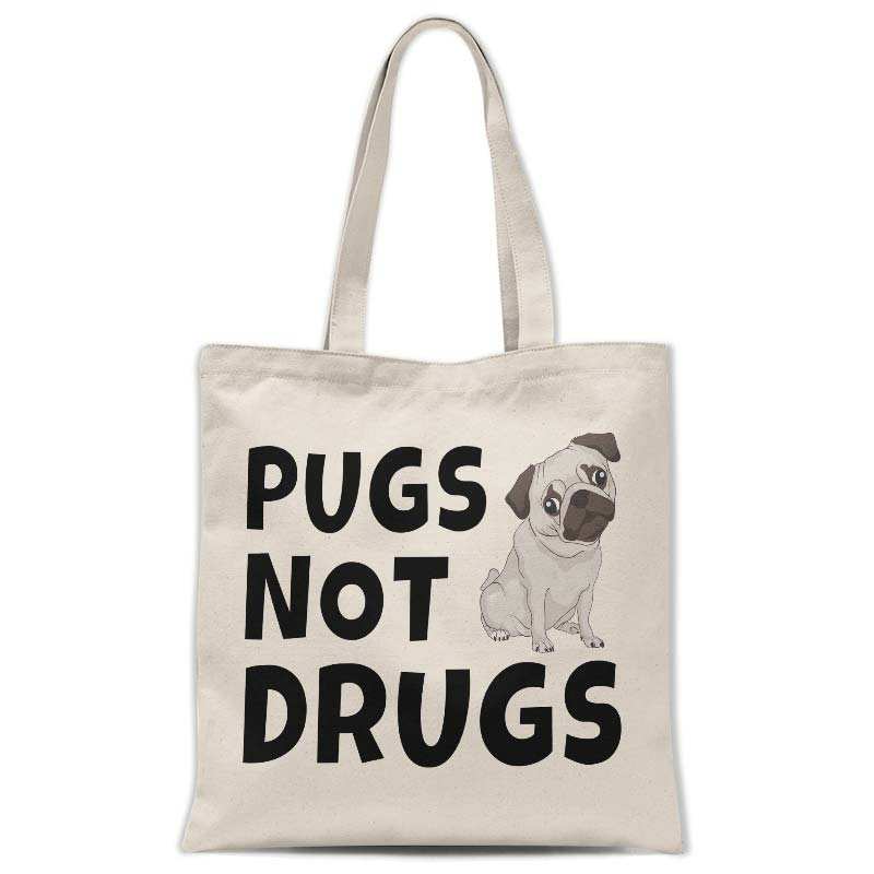 Pugs not drugs Tote bag